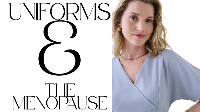 Uniforms and the Menopause